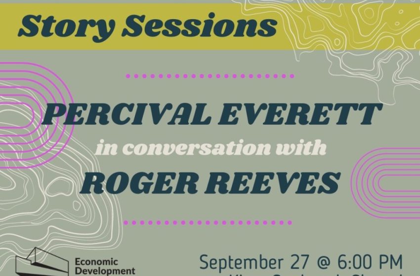  Story Sessions: Percival Everett in Conversation with Roger Reeves